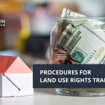 PROCEDURES FOR LAND USE RIGHTS TRANSFER