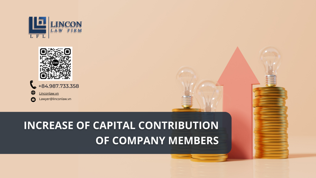 INCREASE OF CAPITAL CONTRIBUTION OF COMPANY MEMBERS