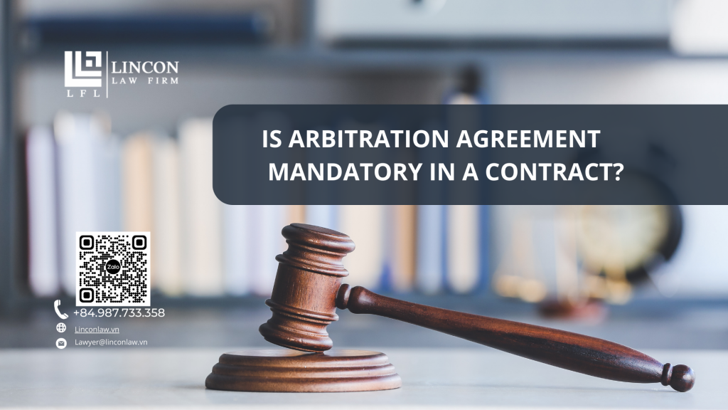 IS ARBITRATION AGREEMENT MANDATORY IN A CONTRACT?